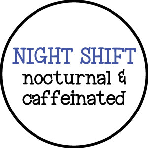 Night Shift Badge Reel